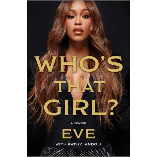 Who's That Girl?: A Memoir