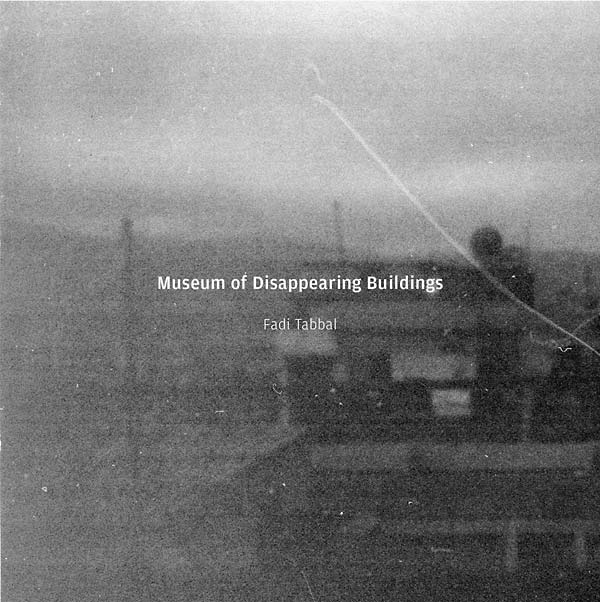 Museum of Disappearing Buildings (CD)