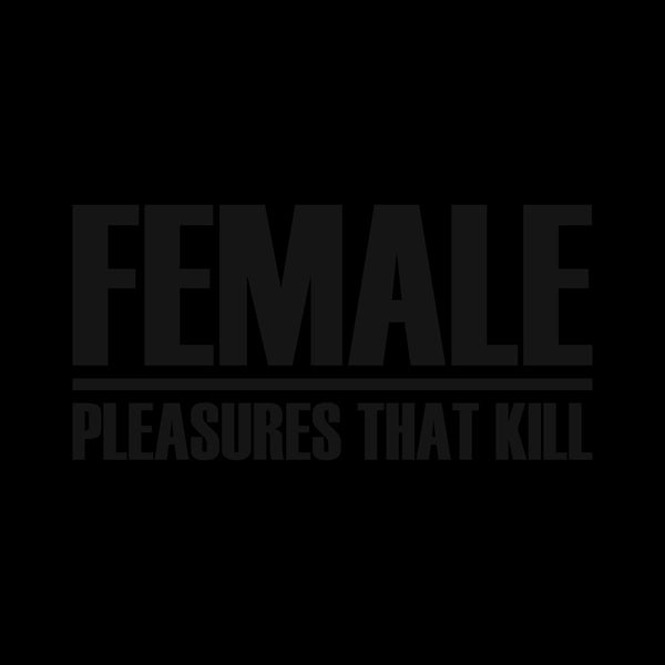 Pleasures That Kill (CD)