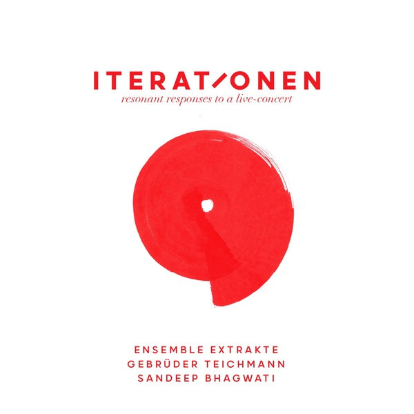 Iterationen - Resonant Responses To A Live Concert (CD)