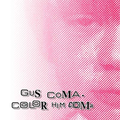 Color Him Coma (CD)