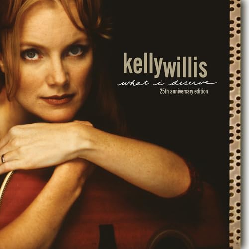 What I Deserve: 25th Anniversary Edition (CD)