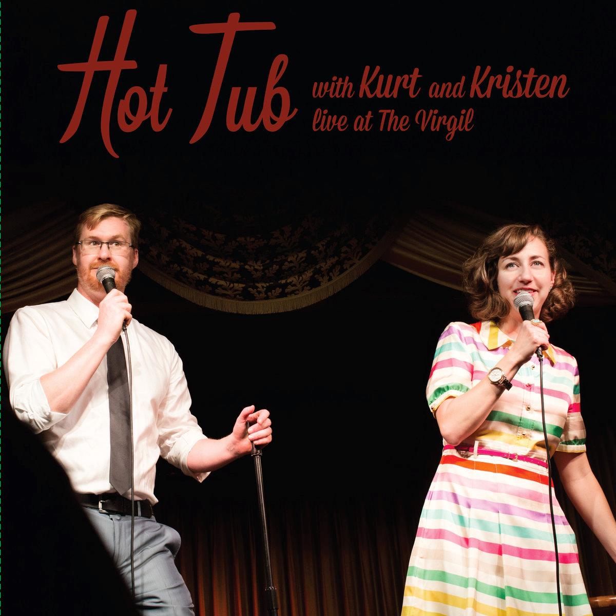 Hot Tub with Kurt and Kristen (Vinyl) - Apocalypse Vinyl