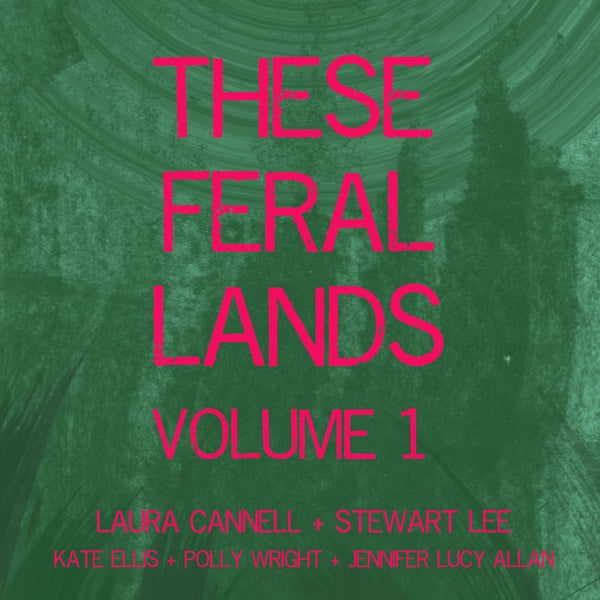 These Feral Lands Volume 1 (CD)