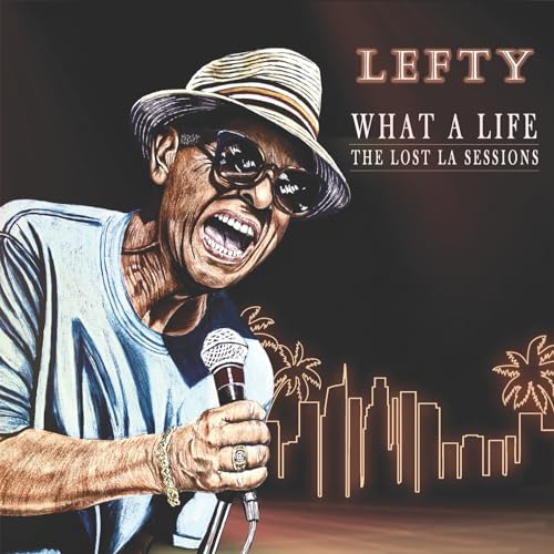 What A Life - The Lost LA Sessions (CD)