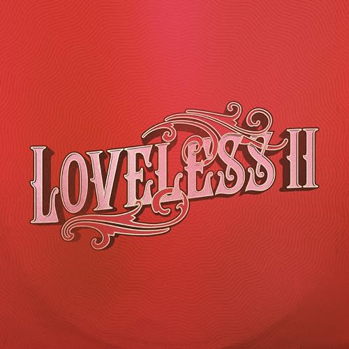 Loveless II (Vinyl)