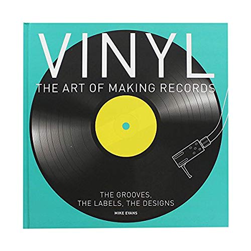 Vinyl: The Art Of Making Records (Books)
