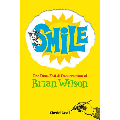 Smile: The Rise, Fall, and Resurrection of Brian Wilson