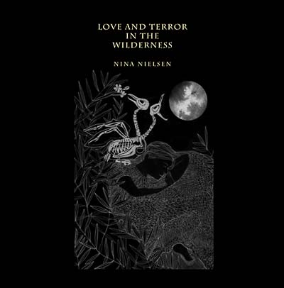Love and Terror in the Wilderness (Vinyl) - Apocalypse Vinyl