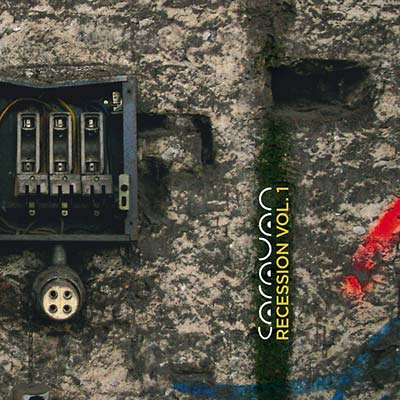 Caravan: Recession Vol. 1 (CD)