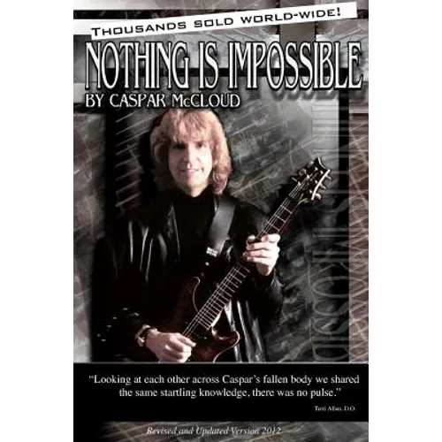 Nothing Is Impossible!: Revised Second Edition