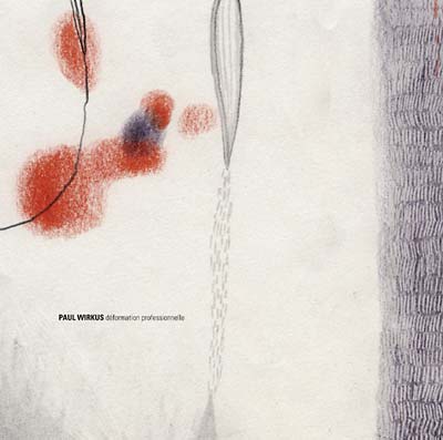 Déformation Professionnelle (CD)