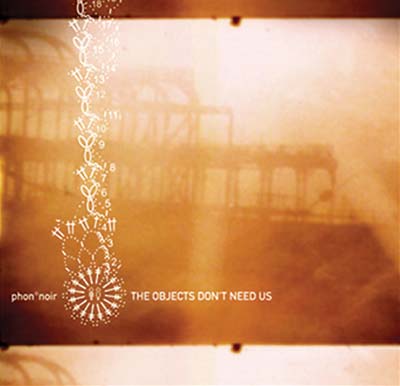 The Objects Don't Need Us (CD)