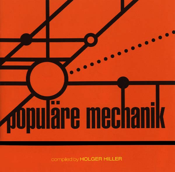 Kollektion 03: Populäre Mechanik Compiled by Holger Hiller (CD)