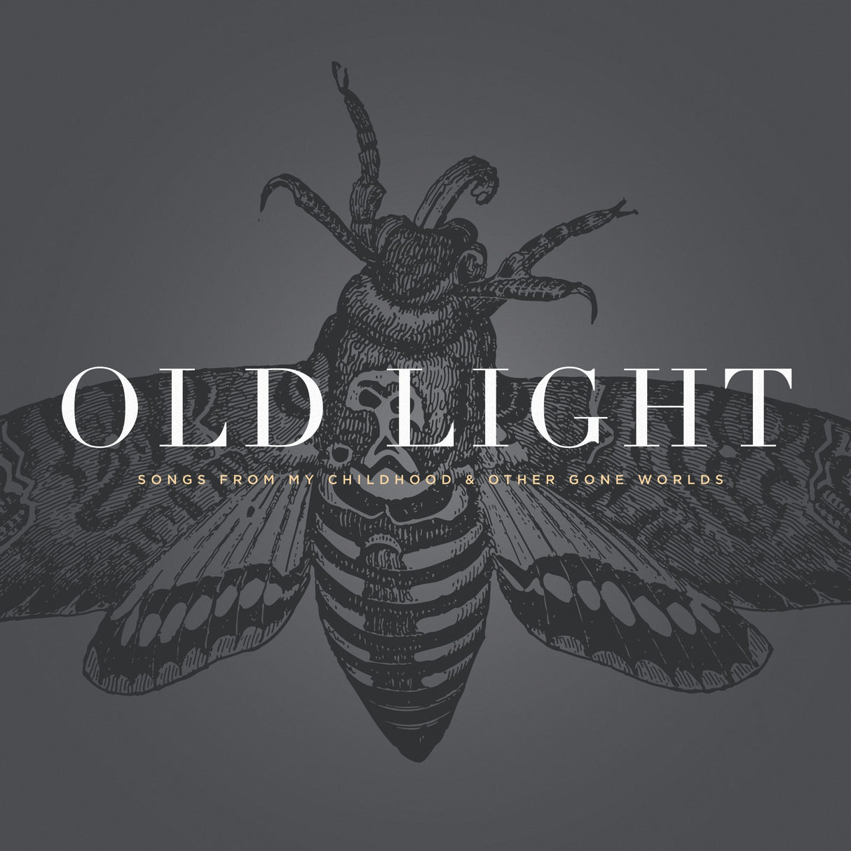 Old Light: Songs From My Childhood & Other Gone Worlds (CD)
