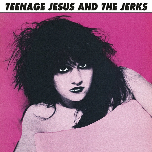 Teenage Jesus & The Jerks (Black Vinyl) (Vinyl)