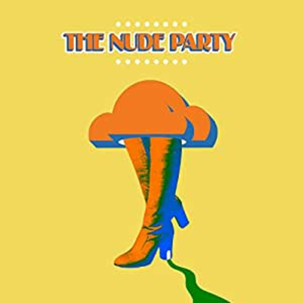 The Nude Party (Vinyl) - Apocalypse Vinyl