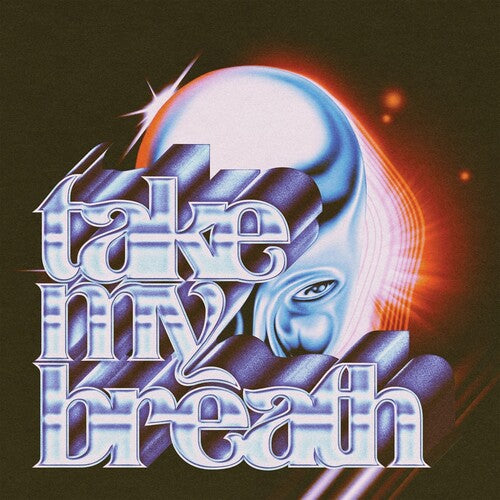 Take My Breath (Indie Exclusive) (CD)