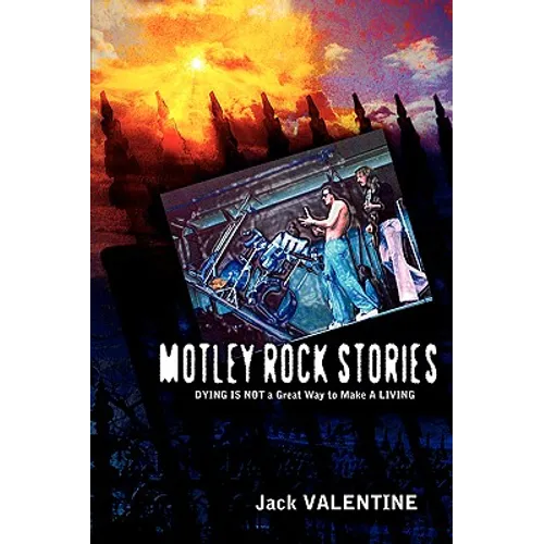 Motley Rock Stories