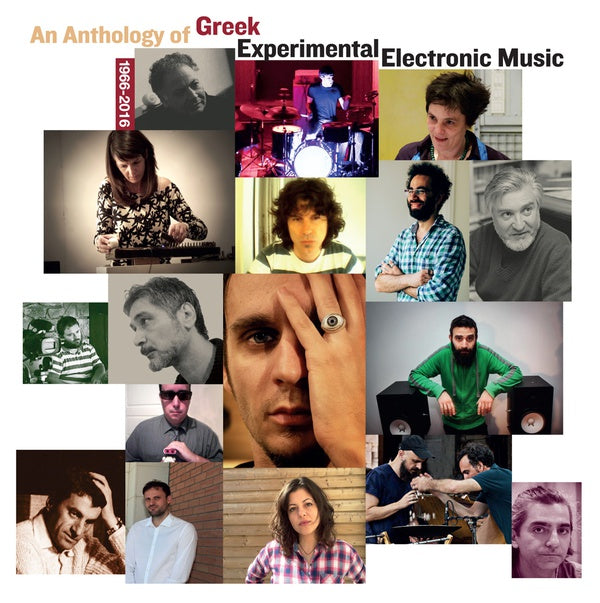 An Anthology of Greek Experimental Electronic Music 1966-2016 (Vinyl) - Apocalypse Vinyl