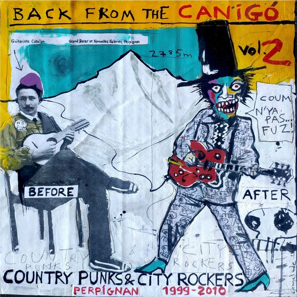 Back from the Canigo Volume Two: Country Punks & City Rockers Perpignan 1999-2010 (Vinyl) - Apocalypse Vinyl