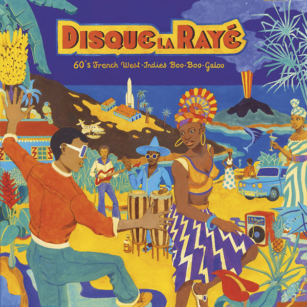 Disque La Raye: 60's French West-Indies Boo-Boo-Galoo (Vinyl) - Apocalypse Vinyl