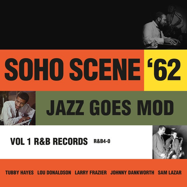 Soho Scene 62 Vol. 1 (Jazz Goes Mod) (Vinyl) - Apocalypse Vinyl