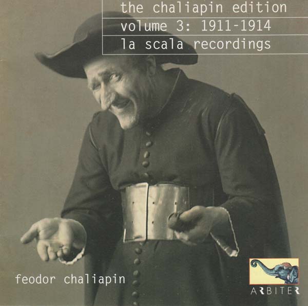 The Chaliapin Edition, Volume 3: 1911-1914 - La Scala Recordings (CD)