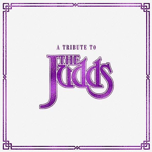 A Tribute To The Judds (Clear Vinyl) (Vinyl)