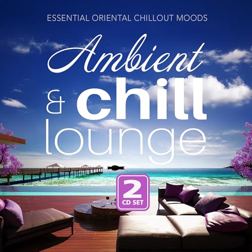 Ambient & Chill Lounge (CD)