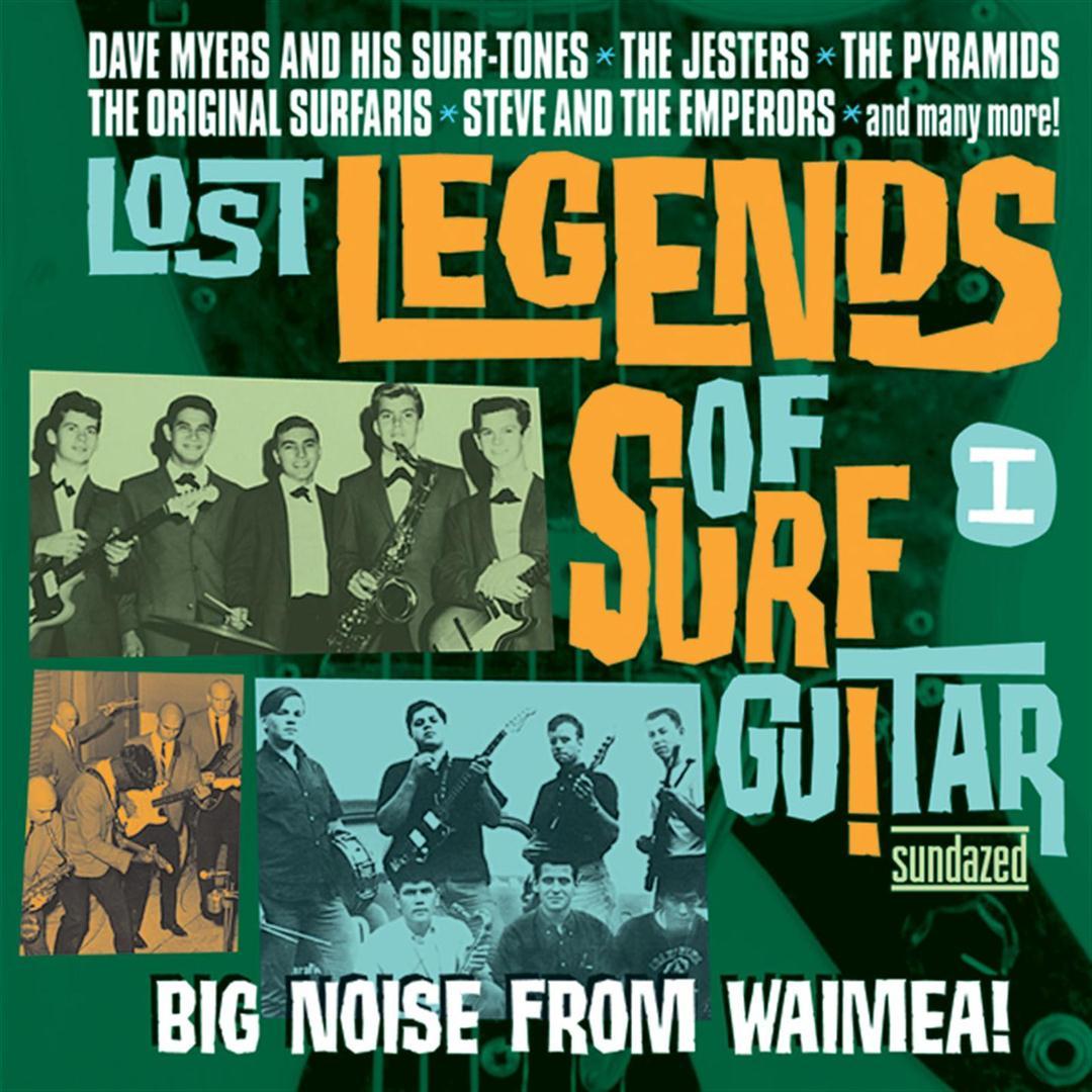 Lost Legends Of Surf Guitar I: Big Noise From Waimea (CD)