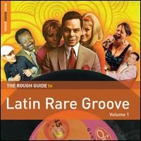Rough Guide To Latin Rare Groove (Volume 1) (CD)