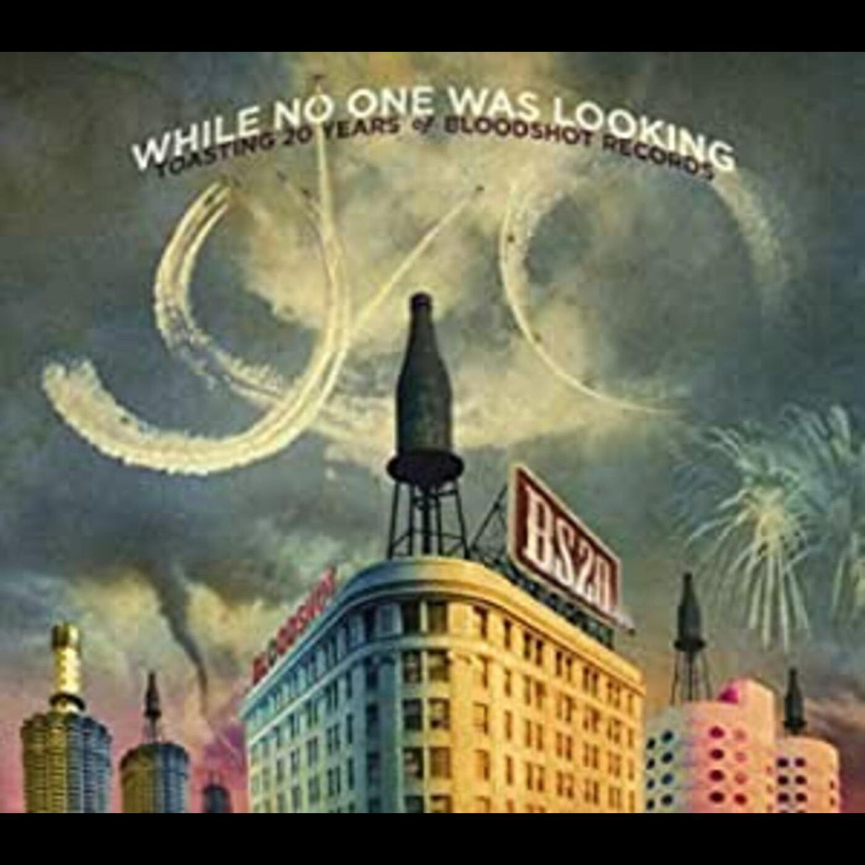 While No One Was Looking: Toasting 20 Years (CD)