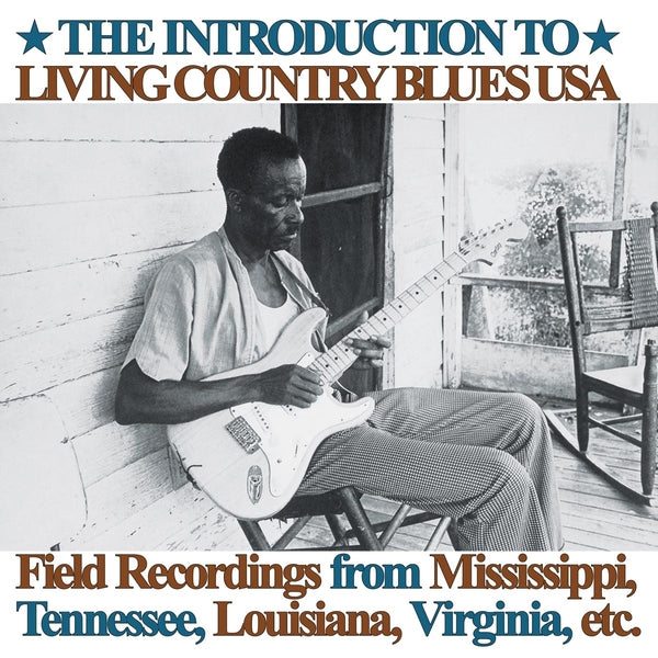 Introduction To Living Country Blues Usa: Field Recordings From Mississippi, Tennessee, Louisiana, Virginia, Etc. (Vinyl)