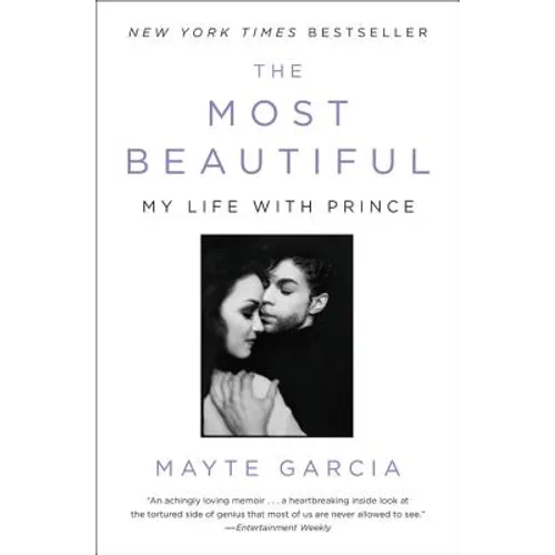 The Most Beautiful: My Life with Prince