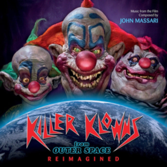 Killer Klowns From Outer Space: Reimagined Ost - Killer Klowns From Outer Space: Reimagined Ost - CD