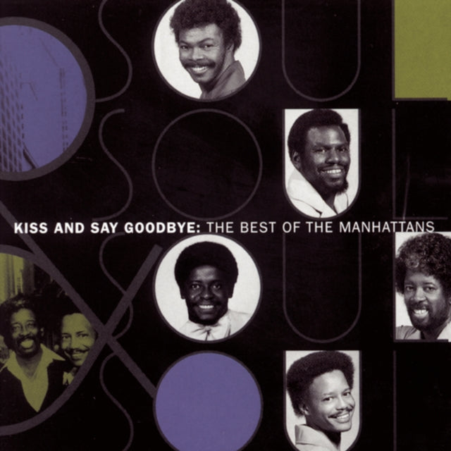 Kiss & Say Goodbye: Best Of Manhattans
