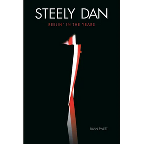Steely Dan: Reelin' in the Years