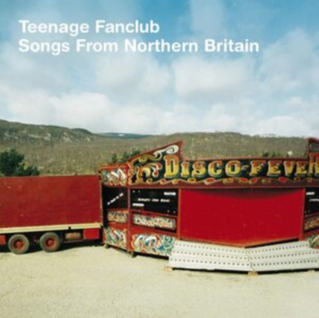 Songs From Northern Britain (Remastered)