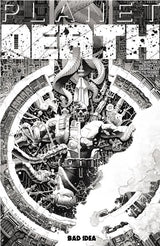 Planet Death #1 (Of 4) A1 Cover Ser Of 7 1:20 1:50 1:100 1:250 (07/09/2025) Bad Idea