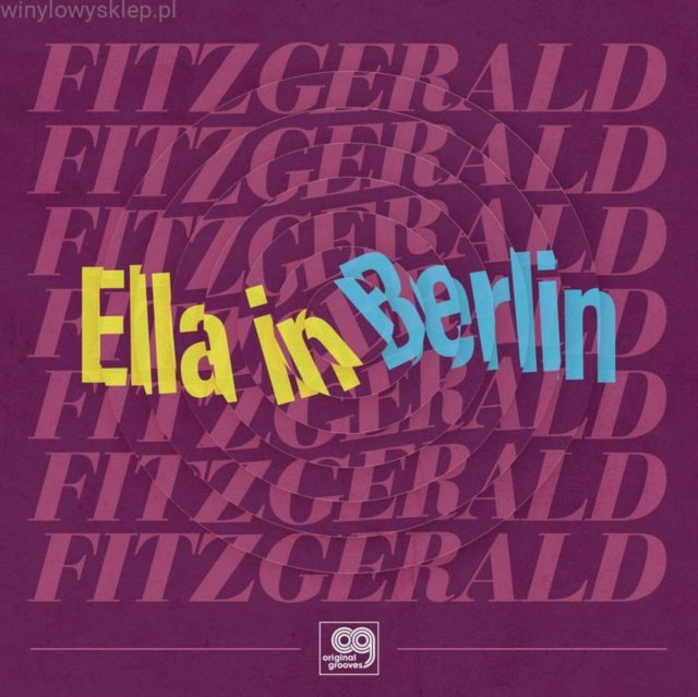 Ella Fitzgerald - Original Grooves: Ella In Berlin - 12 Inch Vinyl