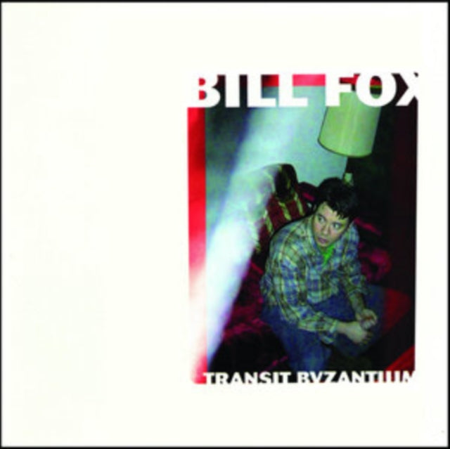 Bill Fox - Transit Byzantium - CD