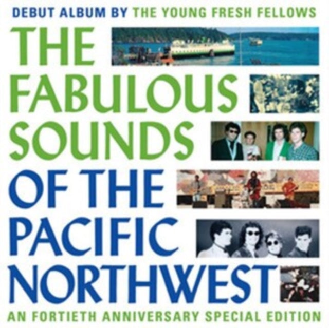 Fabulous Sounds Of The Pacific Northwest (40Th Anniversary)