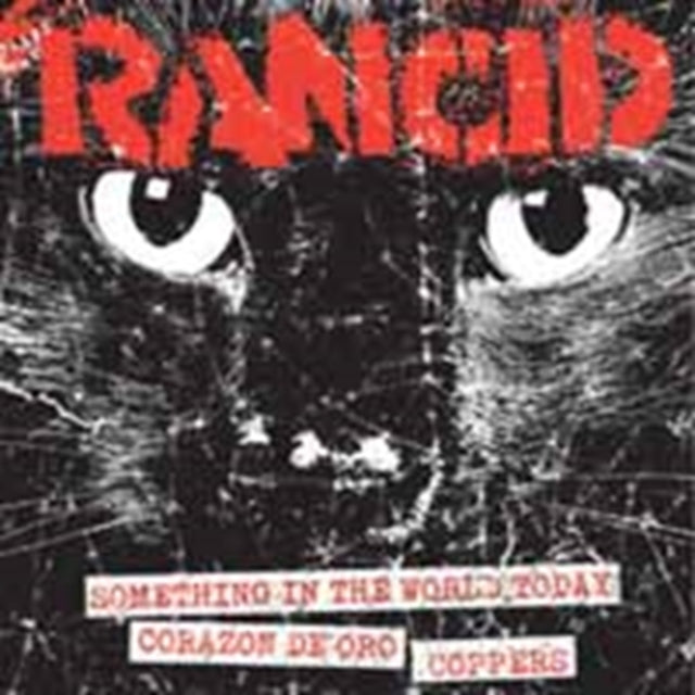 Rancid - Something In World Today+Corazon De Oro/Coppers - 7 Inch Vinyl