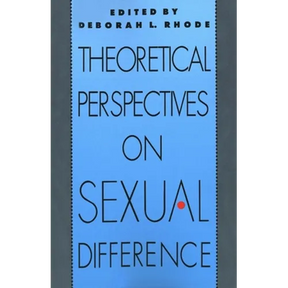 Theoretical Perspectives on Sexual Difference