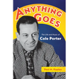 Anything Goes: The Life and Music of Cole Porter