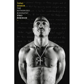 Tupac Shakur: The Authorized Biography