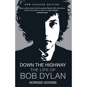 Down the Highway: The Life of Bob Dylan