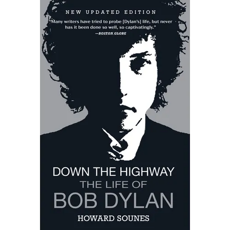 Down the Highway: The Life of Bob Dylan