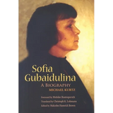 Sofia Gubaidulina: A Biography - Hardcover